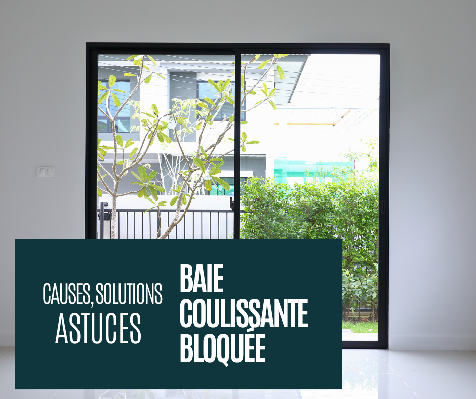 baie coulissante vitrée bloquée