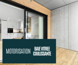 motorisation de baie coulissante vitrée